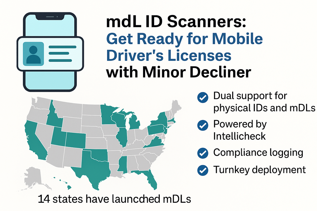 mDL ID Scanners: Get Ready for Mobile Driver’s Licenses with Minor Decliner