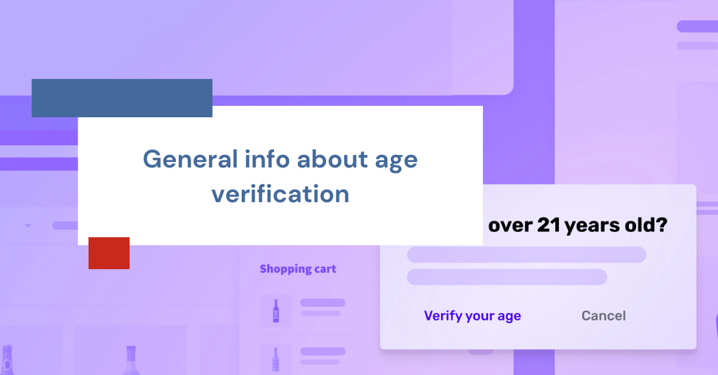 General info about age verification