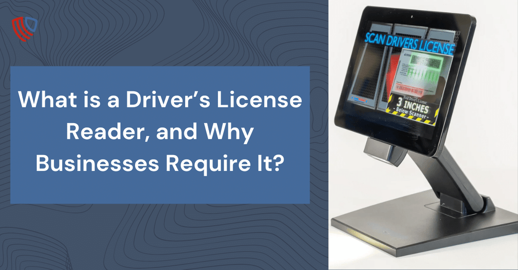 What is a Driver’s License Reader, and Why Businesses Require It?