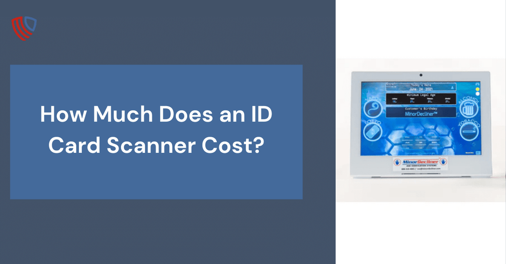 How Much Does an ID Card Scanner Cost?