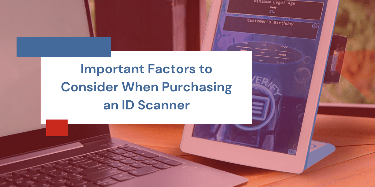 Cost Effective & Easy to Use ID Scanners by Minor Decliner